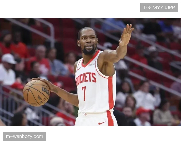 火箭杜兰特场均27分6篮板 老将领袖作用助力年轻球员成长